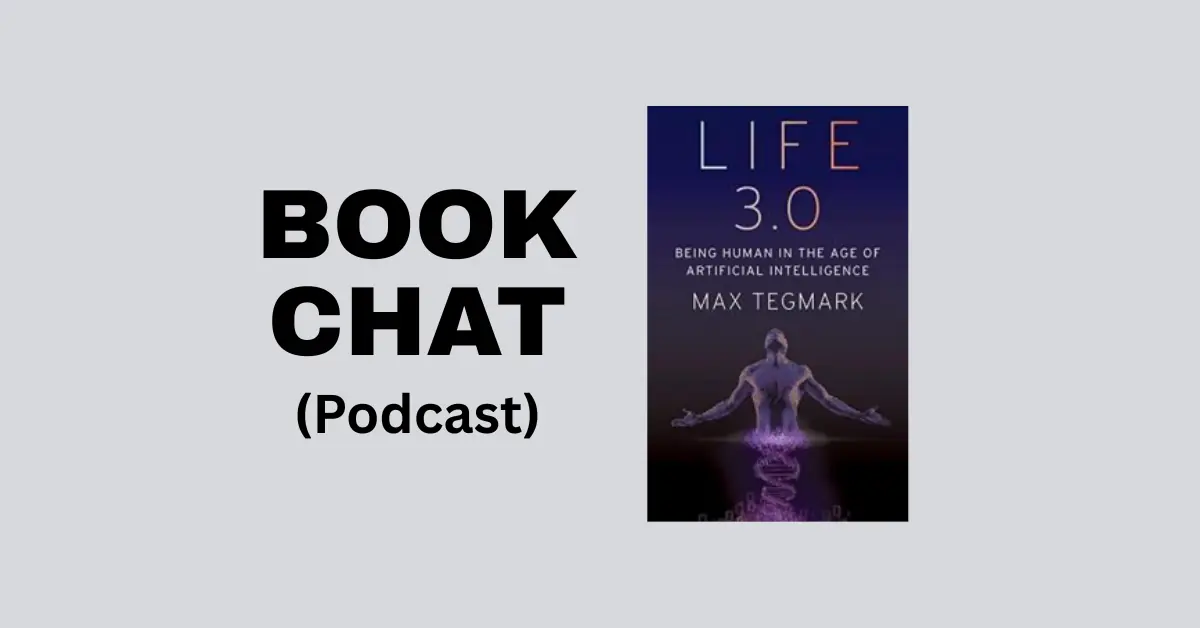 Life 3.0 Podcast