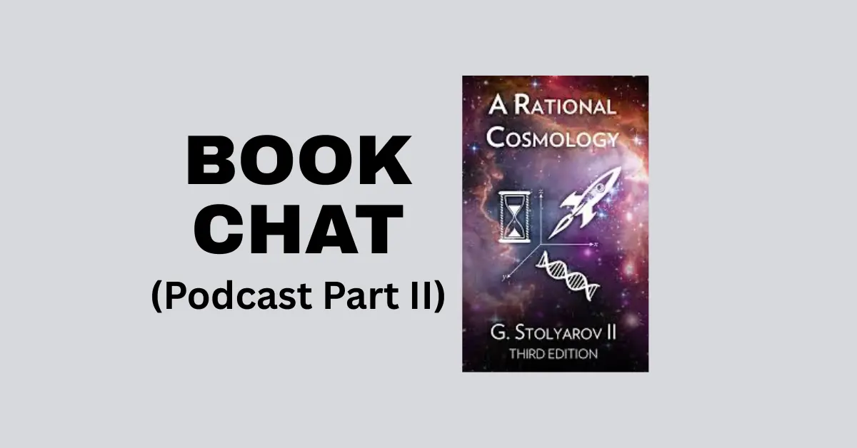 Rational Cosmology Podcast